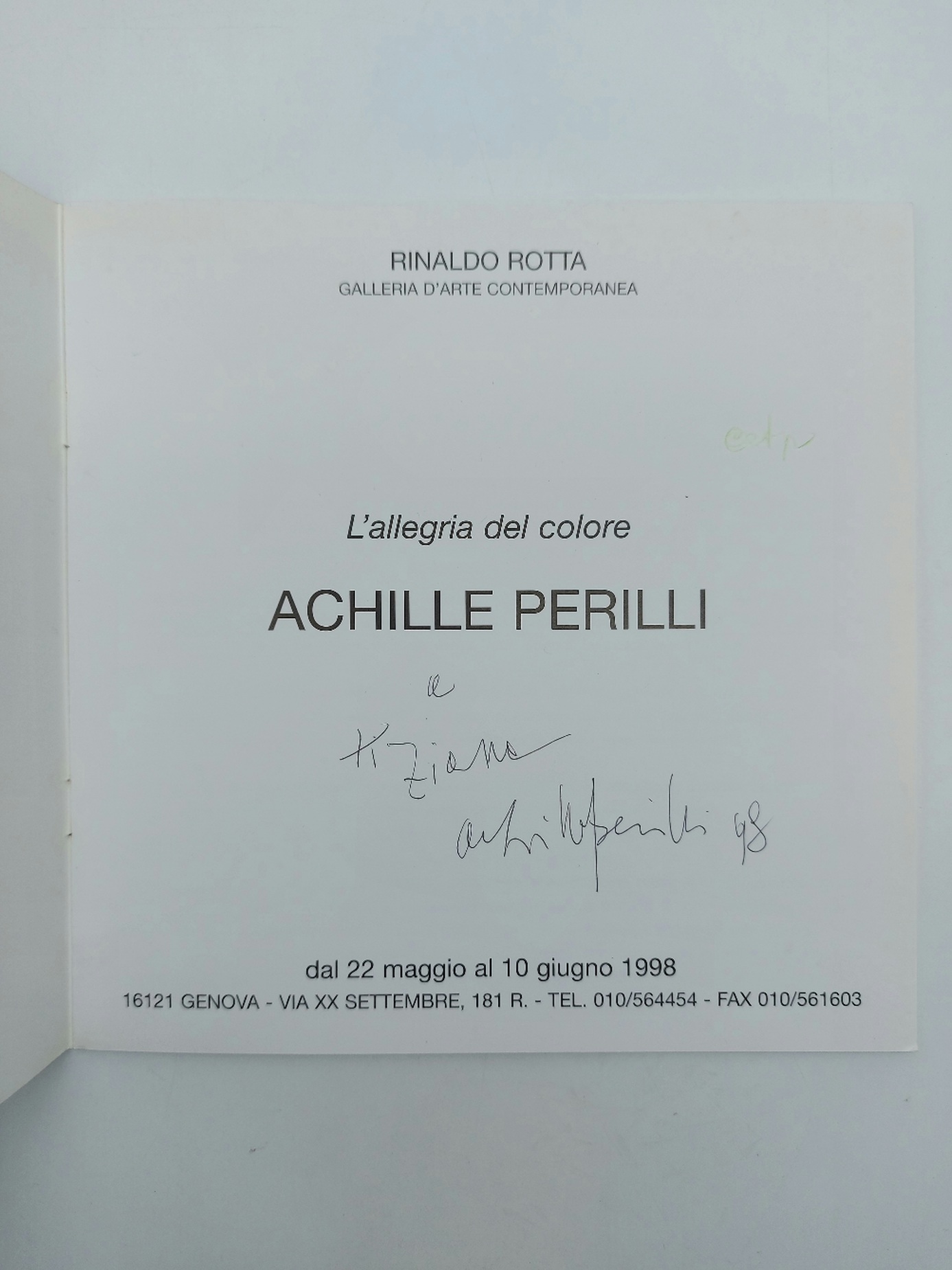 Rinaldo Riotta Galleria d'arte contemporanea. L'allegria del colore. Achille Perilli (con dedica e firma dell'artista)